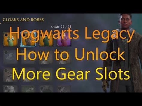 how to unlock more gear slots in hogwarts legacy